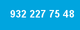 932 227 75 48